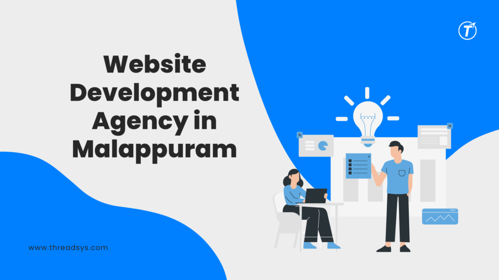Website Development Agency in Malappuram